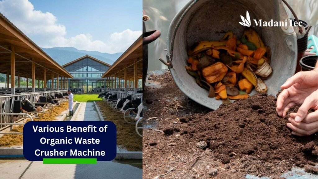Various Benefit of Organic Waste Crusher Machine