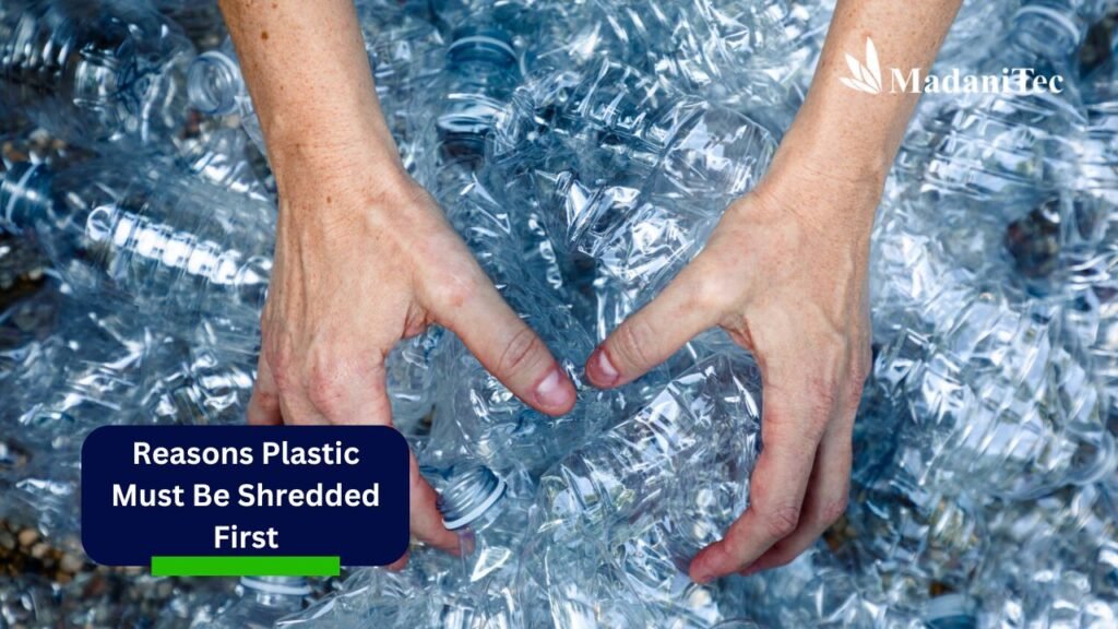 Reasons Plastic Must Be Shredded